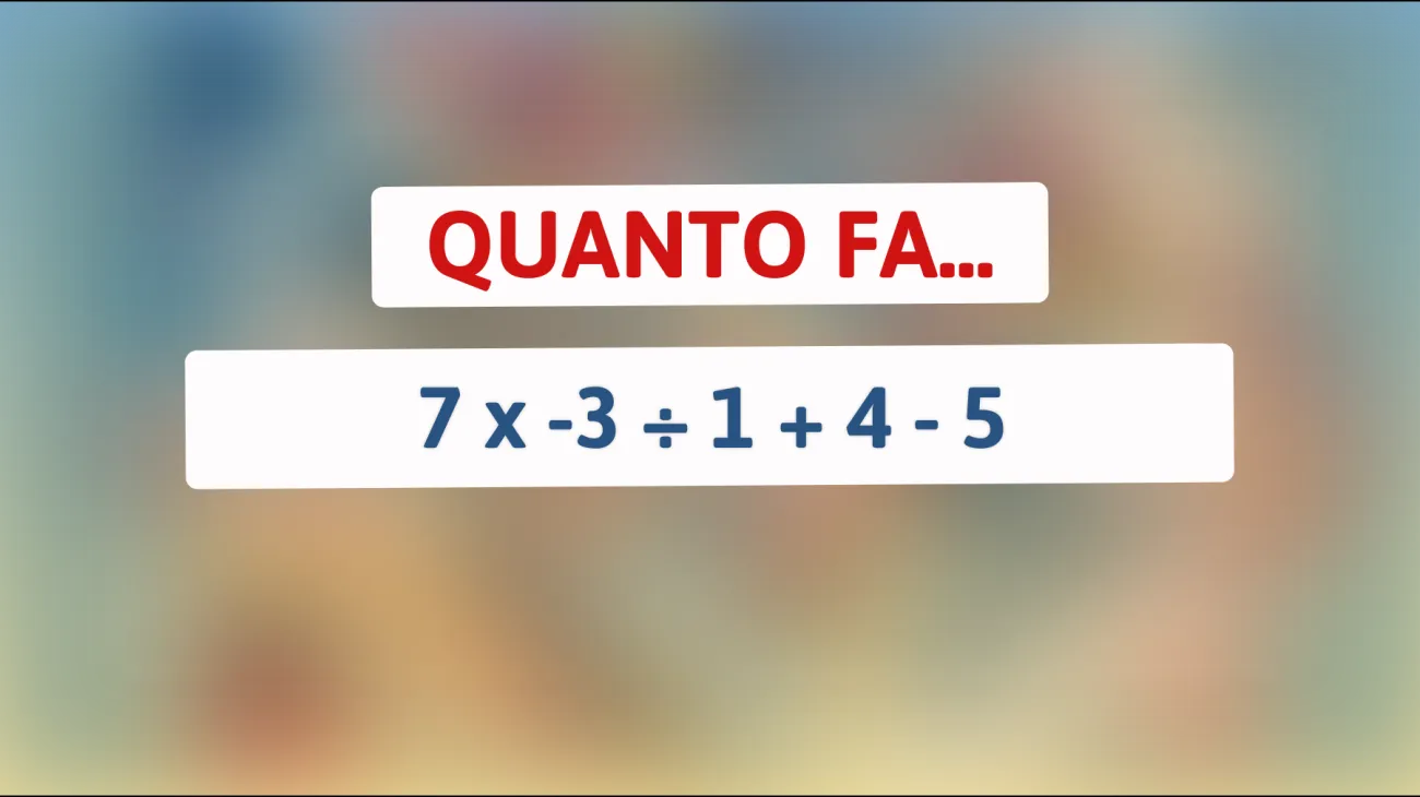 Sei abbastanza intelligente per risolvere questo enigma matematico? Solo i veri geni scoprono la risposta corretta!"