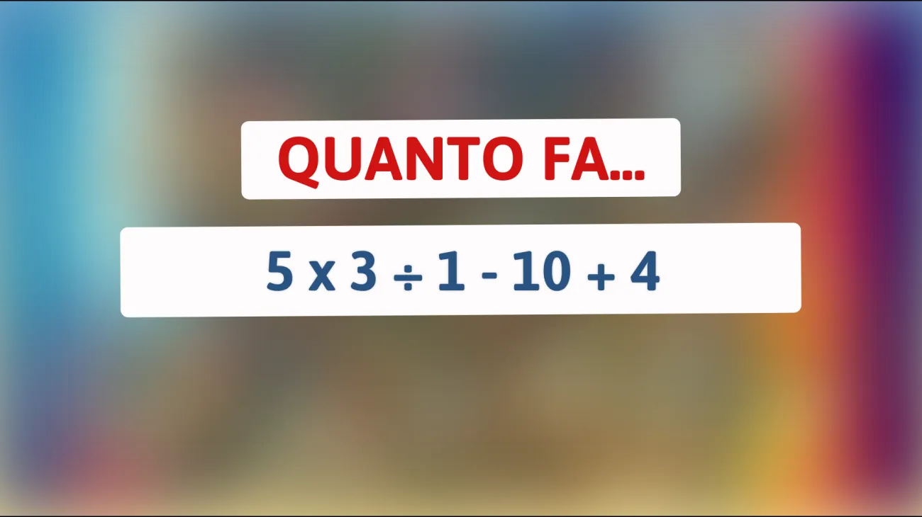 Solo 1 su 10 riesce a risolvere questo semplice calcolo! Mettiti alla prova e scopri se sei un vero genio!"